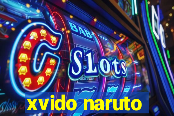 xvido naruto